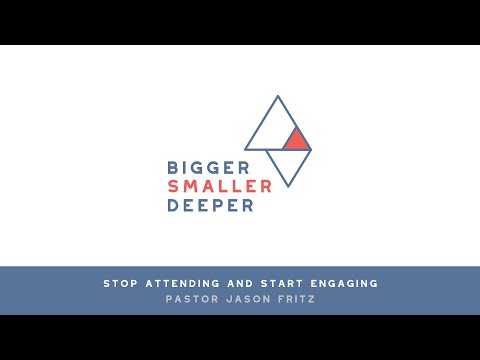 Stop Attending and Start Engaging - Acts 2:46-47; Matthew 26:36-46 - Pastor Jason Fritz