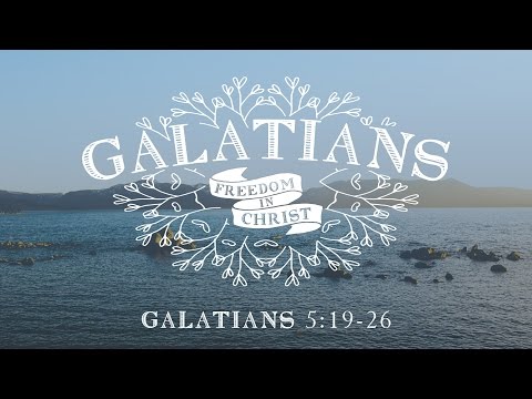 Power to Change (Galatians 5:19-26)