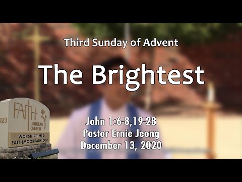 The Brightest (John 1:6-8, 19-28)