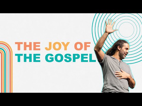 The Joy of the Gospel (Philippians 1:12-20) - Pastor Daniel Fusco