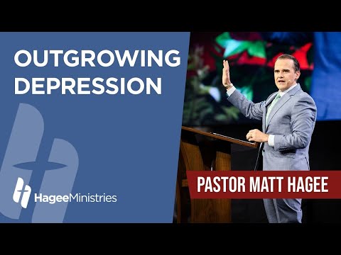 Pastor Matt Hagee - "Outgrowing Depression"