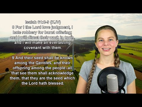 Isaiah 61:8-9 KJV - Blessings - Scripture Songs