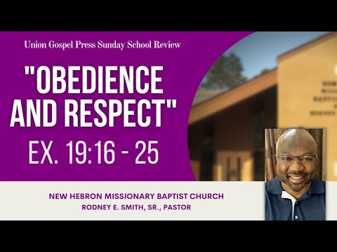 "Obedience and Respect" - Exodus 19:16 - 25 | Union Gospel Press Sunday School Review (9/25/22)