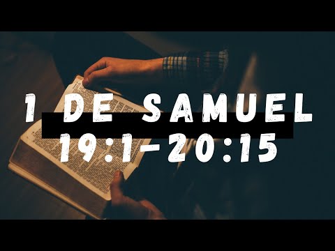 Jesucristo el Buen Pastor (1 Samuel 19:1 - 20:15)