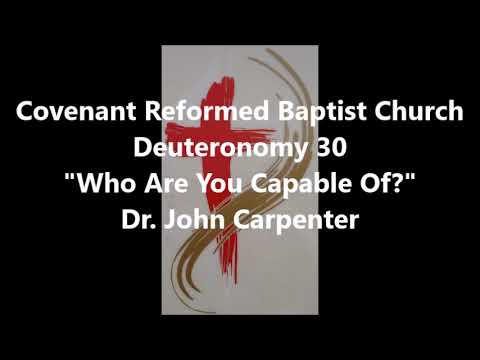 Deuteronomy 30, What Are You Capable Of?