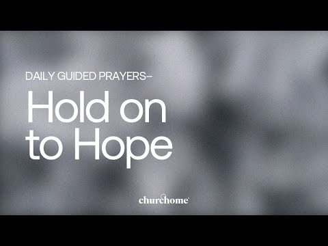 Hold on to Hope