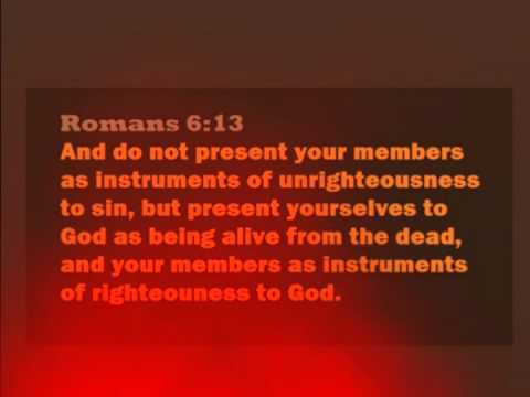 Romans 6:12, 13 & 14