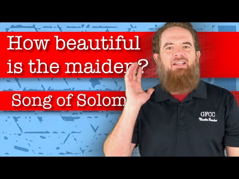 How beautiful is the maiden? - Song of Solomon 6:4-10