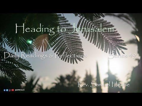 Daily Bible Readings - Mark 10:32-34 - Monday 22nd March 2021