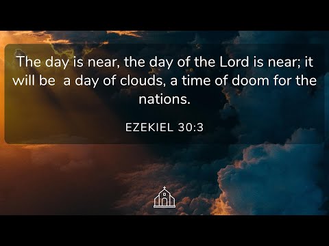 Cloudy Days | Ezekiel 30:3