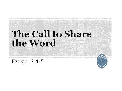 7/4/2021 "The Call to Share the Word" Ezekiel 2:1-5.  Have a safe and blessed 4th of July.