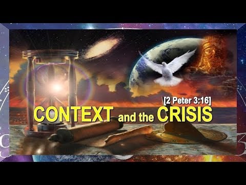 Evangelist Carlton Knott: CONTEXT and the CRISIS #4  - "Matthew 24:36"