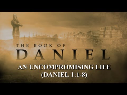 INTRODUCTION TO DANIEL (DANIEL 1:1-3)