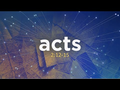 Acts 2:12-15 Sunday 22/08/21
