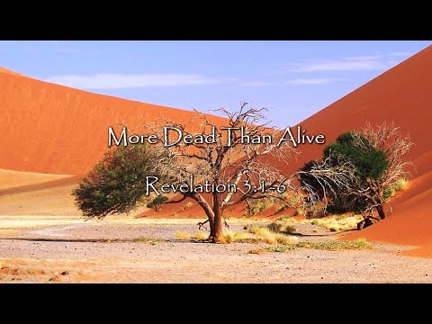 More Dead Than Alive - Church of Sardis - Revelation 3:1-6