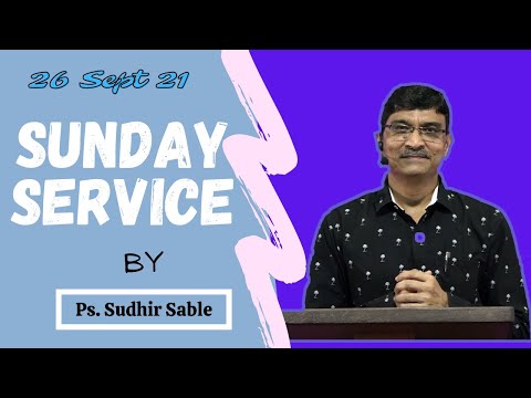 Matthew 9:37 | Sunday Service | Message by Ps. Sudhir Sable | 26 Sep 2021