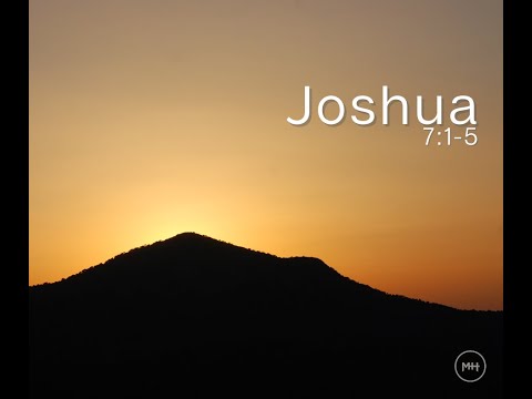 Joshua 7:1 5   Dan Walsh