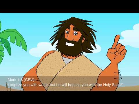 The Preaching of John the Baptist (with Bible verses) Mark 1:1-8