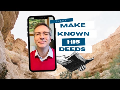 Day 15 – Psalm 105:6-11 | Make Known His Deeds