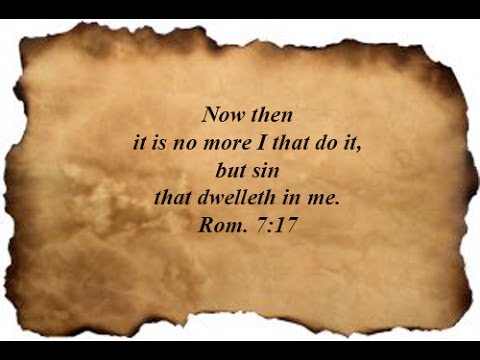 Romans 7:17