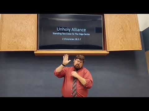 2 Chronicles 18:1-19:3 Unholy Alliance