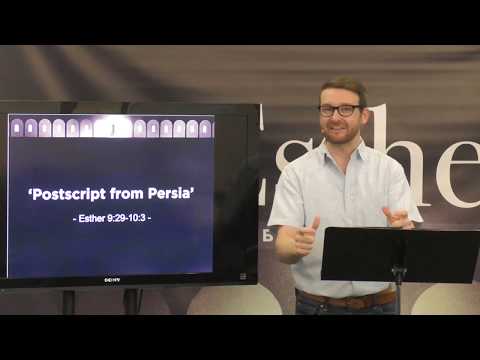 Esther 9:29 - 10:3 - Postscript from Persia