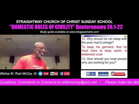 2022-May-17 RCS Sorrento Bible Study "Domestic Rules of Civility" Deuteronomy 24:1-22:11-21