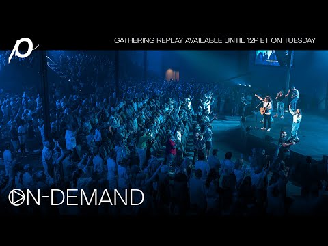 ???? WATCH NOW: FULL GATHERING from Passion City Church
