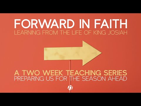 Morning Worship 2nd Oct 22 Part 1 // 2 Chr 34:29-35:6; 2 Kings 23:21-25 // Forward in Faith Week 2