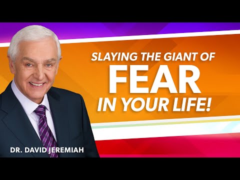 Slaying the Giant of Fear | Dr. David Jeremiah | Deuteronomy 1:19-40