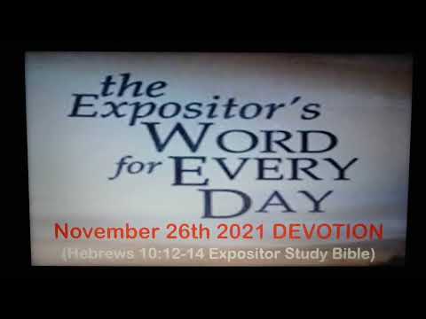 November 26th 2021 Devotional Hebrews 10:12-14