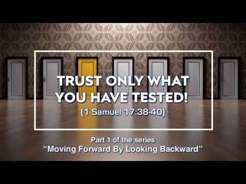 Trust only what you have tested || 1 Samuel 17:38-40 || Ps Mario Catalano