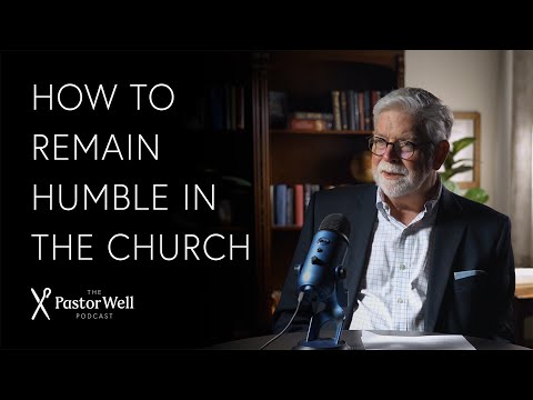 Lessons in Humility | Pastor Well - Ep. 101
