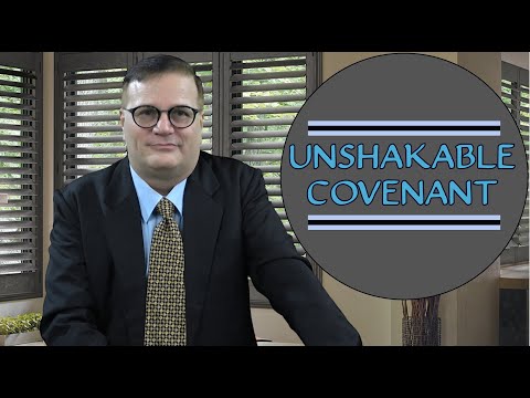 Unshakable Covenant (Galatians 3: 15-18)