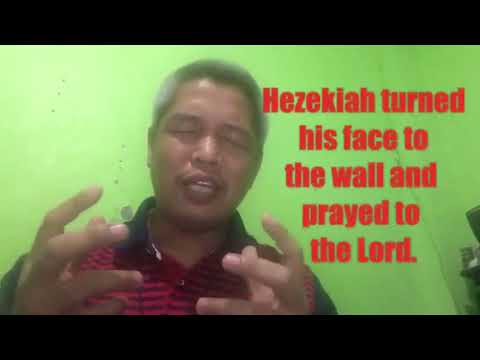 Isaiah 38:1-6, 21-22, 7-8  “Iiyak natin ang lahat sa Diyos!”