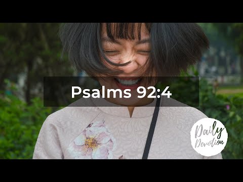 Daily Devotion || 23.09.2020 || Psalms 92:4 || Rev. Dawson Selvarajan