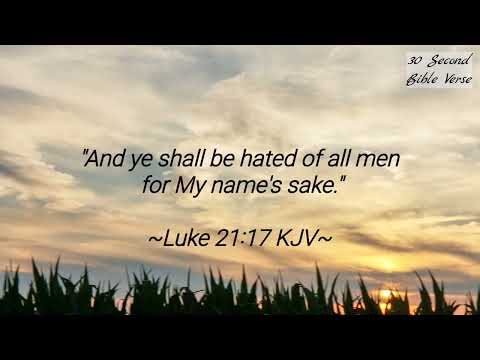 Luke 21:17 kjv