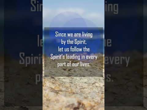 A reading of Galatians 5:24-25 from the New Living Translation