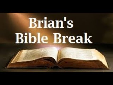 Brian's Bible Break August 31, 2021 ~ Psalm 63:4 - 5 NLT