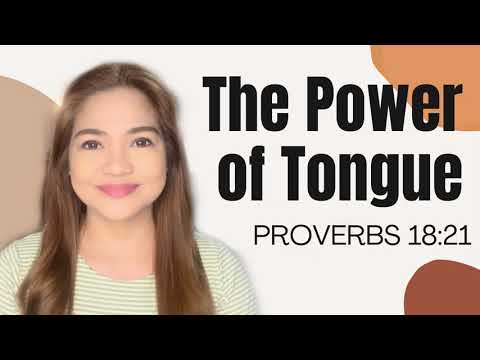 THE POWER OF TONGUE | DEVOTION ON PROVERBS 18:21 | Death and Life are in the Power of the Tongue