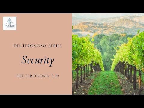 Security - Deuteronomy 5:19 | Tawa Baptist