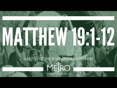 Matthew 19:1-12 - Marriage - Divorce - Remarriage  - Rodney C. Brown Jr.