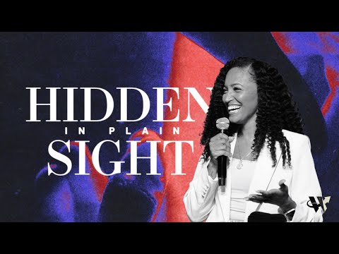 Hidden in Plain Sight | Pastor Lesa Lavender