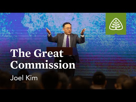 Joel Kim: The Great Commission