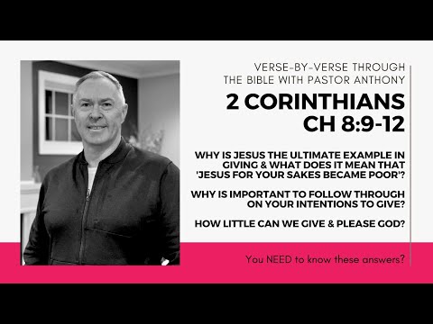 2 Corinthians 8:9-12 Jesus, the ultimate example in giving! How little can we give & please God?