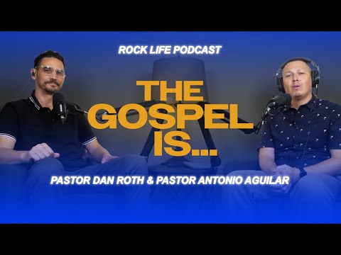 "Rock Life Podcast: Sermon Rewind - The Gospel Is…"