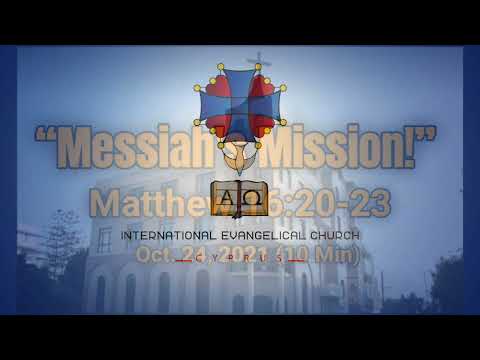 “Messiah’s Mission!” Matt 16:20-23