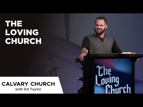 The Loving Church - Revelation 3:7-13 - 20210516