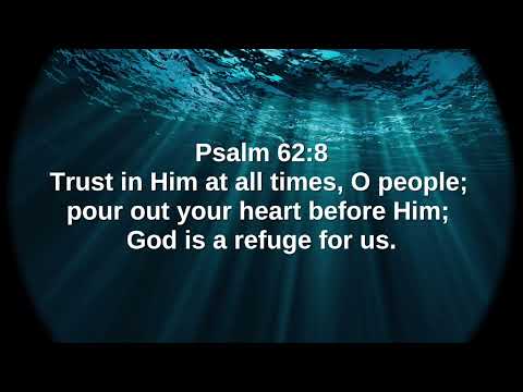 Psalm 62:8 (Command)