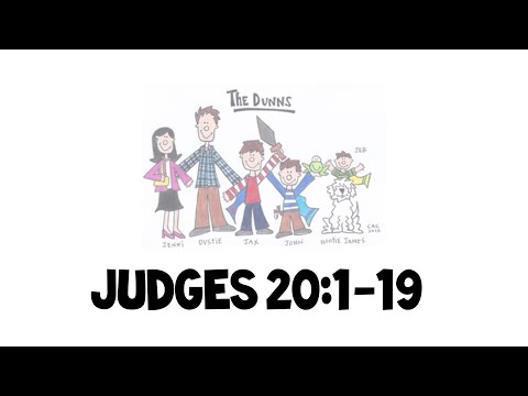 Bible Fun with the Dunns - Judges 20:1-19